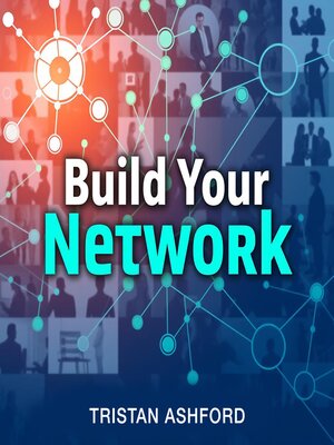 cover image of Build Your Network